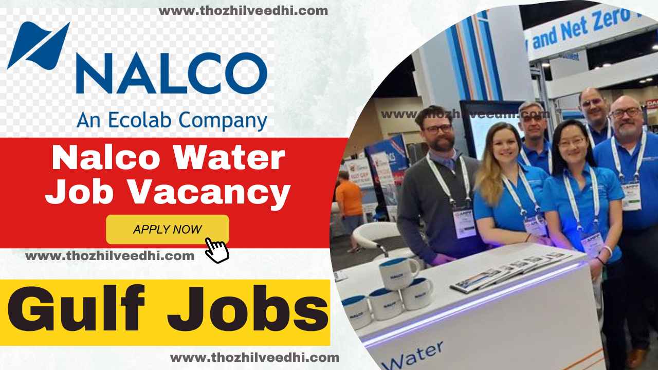 Nalco Water Careers 2023 Free Gulf Job Alert Dubai, UAE, USA, KSA