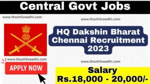 HQ Dakshin Bharat Chennai Recruitment 2023