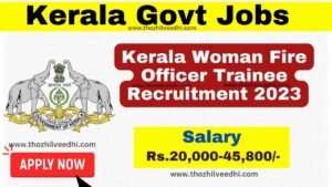 Kerala Woman Fire Officer Trainee Recruitment 2023